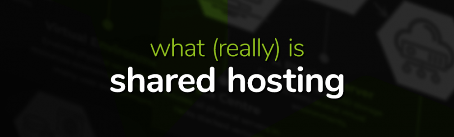 What (really) is Shared Hosting on dark background